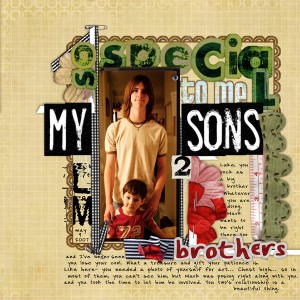 * my 2 sons *