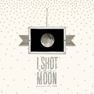 Shoot the moon