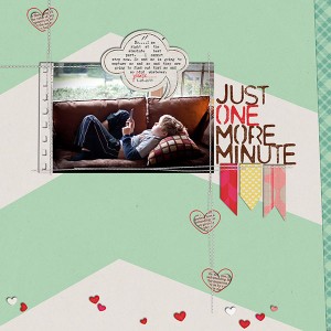 just one more minute