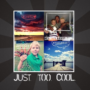 just.  too.  cool.