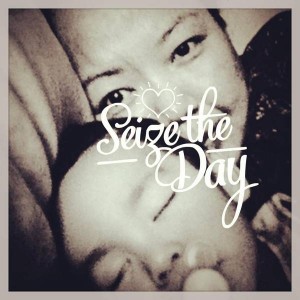seize the day