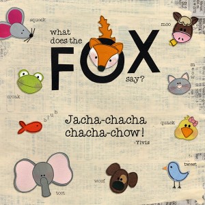 What Does the Fox Say?