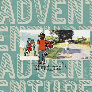 life is an adventure