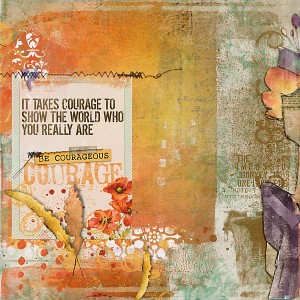 be courageous