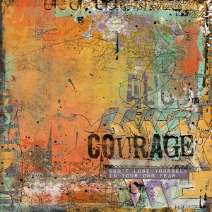 courage