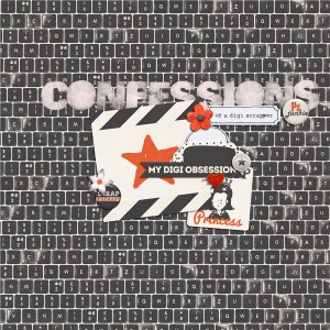 Confessions Of A Digi Scrapper