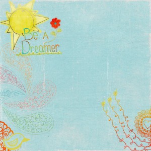 Be a Dreamer