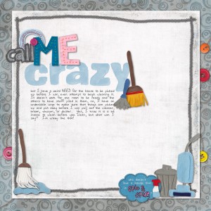 call me crazy