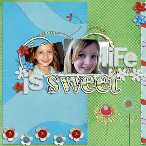 Life is sweet
