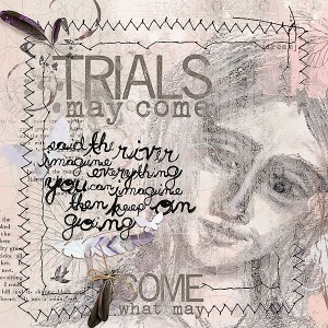 Day 2 - Art Journaling - Trials May Come