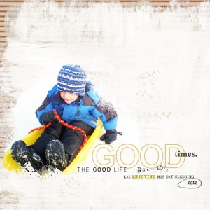 Good Times, Snow