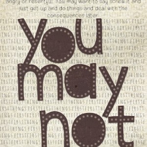 you may not