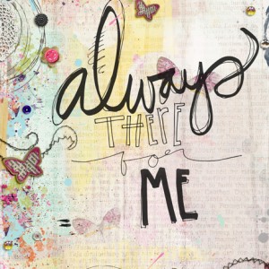 Always there for me - MOC2