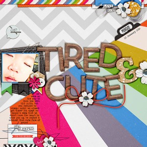 Tired & Cute