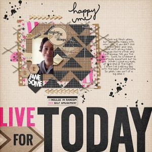 live for today