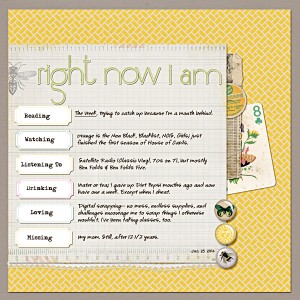 right now I am