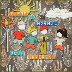There is No Normal, Just Different