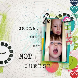 SAY CHEESE