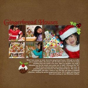 Traditions #1 - Gingerbread Houses