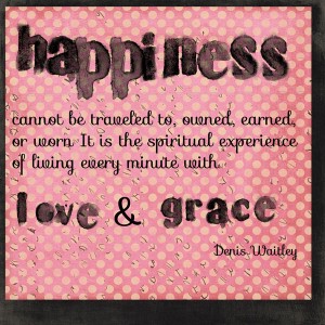 Happiness cannot