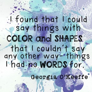 Georgia O'Keeffe's quote