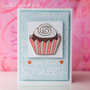 You Are So Sweet Card