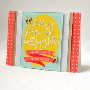 When Life Hands You Lemons