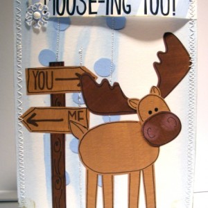Moose-ing You (hybrid card)