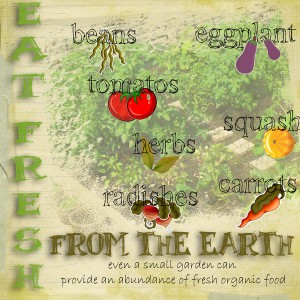 Eat Fresh From the Garden