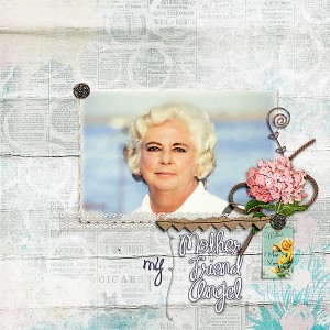 My Mother My Friend My Angel
