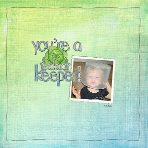 You're a keeper!