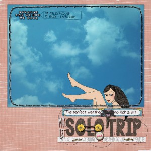 My 1st Solo Trip