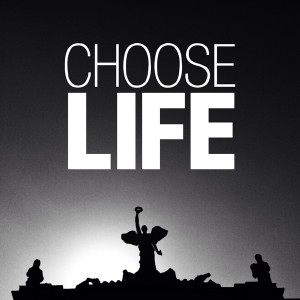 Choose Life