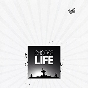 Choose Life