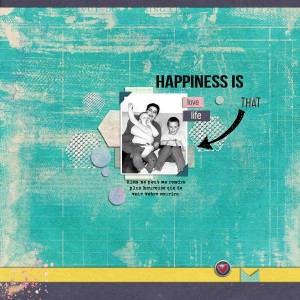 Happiness is that