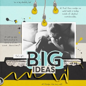 He's Got Big Ideas