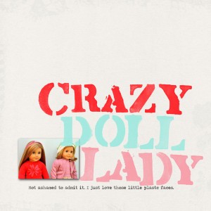 Crazy Doll Lady
