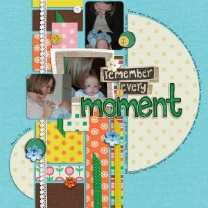 remember every moment
