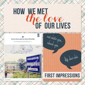 How we met the love of our lives