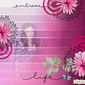 M3: Embrace Life