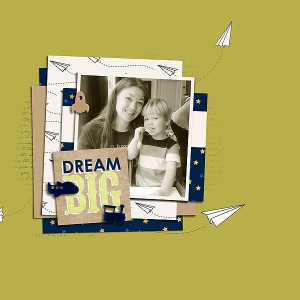 dream big