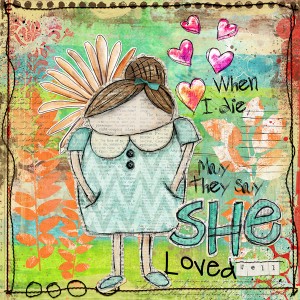 Chal #4 - She Loved Well