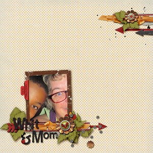 Whit and Mom