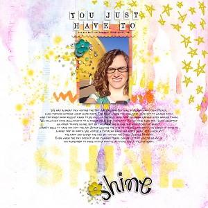 You Just Have to Shine