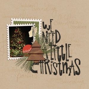 need a little christmas.