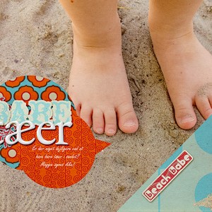 Bare taeer (bare feet)