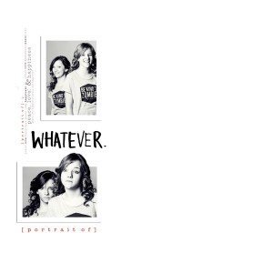 Whatever
