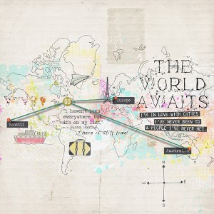 The World Awaits