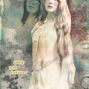 Love and Loyality