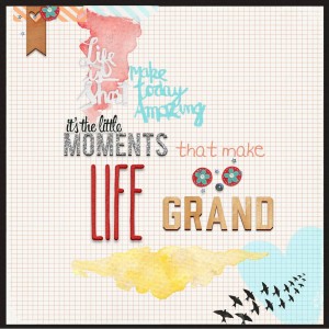 Life is Grand